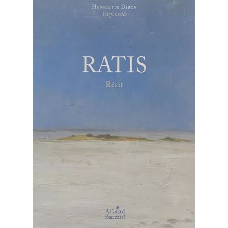 Ratis - Enrieto DIBON (Farfantello), A l'asard Bautezar