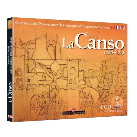 La Canso 1208-1219 - Le manuscrit cathare oublié - Anne Brenon, Christian Salès