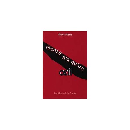 Gentil n'a qu'un œil - René Merle