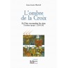 L’ombre de la Croix - Jean-Louis Marteil - Et Dieu reconnaîtra les siens (troisième époque : 1218-1242)