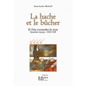 La hache et le bûcher - Jean-Louis Marteil - Et Dieu reconnaîtra les siens (quatrième époque : 1242-1248)