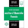 Petiòt diccionari occitan d'Auvernhe-francés - Cristian Omelhièr