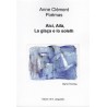 Aicí, Ailà, La glaça e lo solelh - Poèmas - Anne CLÉMENT