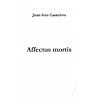 Affectus mortis - Joan-Ives Casanova