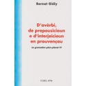 D'avèrbi, de prepousicioun e d'interjeicioun en prouvençau - Bernat Giély