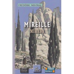 Mireille - Mirèio - Frédéric Mistral - Éditions des Régionalismes