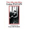 Una vida, una òbra  -   Loïsa Paulin - Gui Sengès