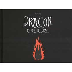 Dracon, Lo Filh del Drac -  Manchø
