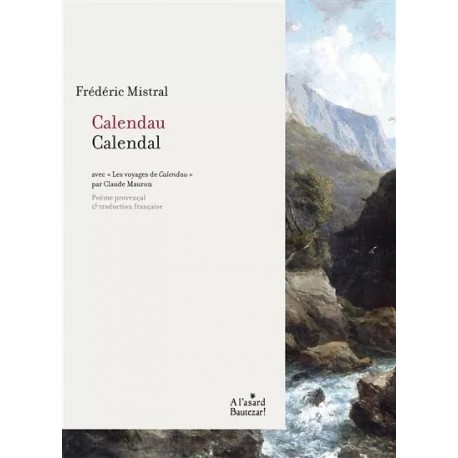 Calendau - Calendal - Frédéric Mistral
