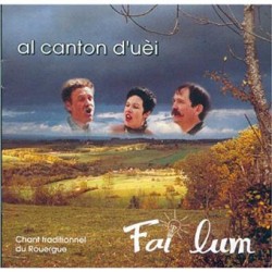 Al canton d'uèi - Fai lum (CD)