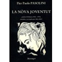 Pier Paolo Pasolini - La nòva joventut
