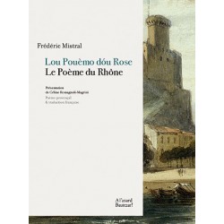 Lou Pouèmo dóu Rose - Le Poème du Rhône - Frédéric Mistral - 4ième de couverture