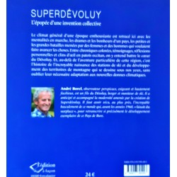 Superdévoluy - L'épopée d'une invention collective - André Borel
