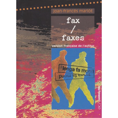 Fax/Faxes - Joan-Francés Mariòt