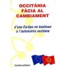 Occitània fàcia al cambiament - d'una Euròpa en bastion a l'autonomia occitana