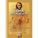 Jasmin dictionnaire intime - Jacques Clouché