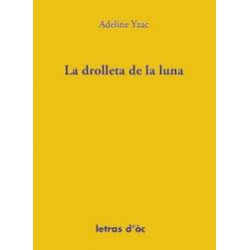 La drolleta de la luna - Adeline Yzac