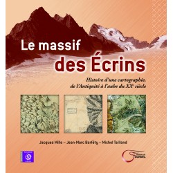 Le massif des Écrins - Jacques Mille, Jean-Marc Barféty, Michel Tailland