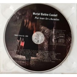 Par tous les chemins - Muriel Batbie Castell - Intérieur du CD