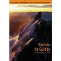 Paroles de guides, image et identité du guide (DVD)  - Conseil Général des Hautes-Alpes