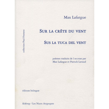 Sur la crête du vent - Sus la tuca del vent - Max Lafargue