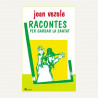 Racontes per gardar la santat - Joan Vezole