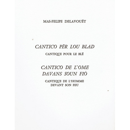 Cantico pèr lou blad - Cantico de l’ome davans soun fiò - Max-Philippe Delavouët