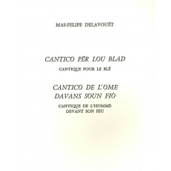 Cantico pèr lou blad - Cantico de l’ome davans soun fiò - Max-Philippe Delavouët