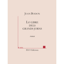 Lo libre dels grands jorns - Joan Bodon (edition 2020)
