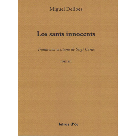 Los sants innocents - Miguel Delibes