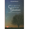 Au détour du chemin de Stevenson - Du Velay aux Cévennes, 5 000 ans d’histoires - Bernard Bourrié
