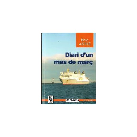 Diari d'un mes de març - Eric Astié