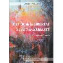 Al fuòc de la libertat - Jòrdi Peladan