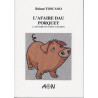 L’afaire dau porquet - L'afaire du petit cochon - Reinat Toscano