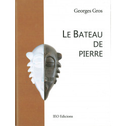 Le Bateau de pierre - Georges GROS