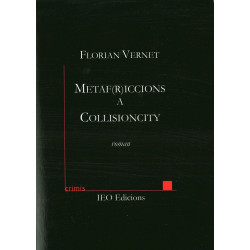 Metaf(r)iccions a Collisioncity - Florian VERNET - ATS 223