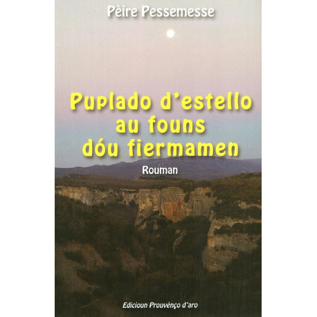 Puplado d'estello au founs dóu fiermanen - Pèire Pessemesse