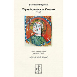 L’Épopée perdue de l’occitan - Jean-Claude Dinguirard