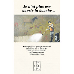 Je n’ai plus osé ouvrir la bouche - Philippe Blanchet, Stéphanie Clerc Conan