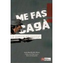 Me fas cagà – La guerre en occitan - Louis Bonfils dit Filhou - Couverture