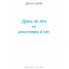 Biais de dire en prouvençau d'aro - Bernat Giély