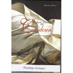 Pichot Tresor de Cupidoun - Vocabulaire amoureux - Pierre PAUL