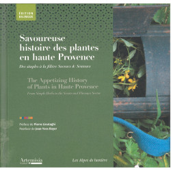 Les Alpes de lumière n°179 Savoureuse histoire des plantes en haute Provence - Des Simples à la filière Saveurs Senteurs