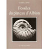 Les Alpes de lumière n°99 Fossiles du plateau d’Albion - Gabriel CONTE