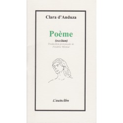 Poème (occitan) - Clara d'Anduze - Traduction provençale de Frédéric Mistral. L'Aucèu Libre.