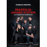 Massilia Sound System (La façon de Marseille) - Camille Martel (2021 edition)