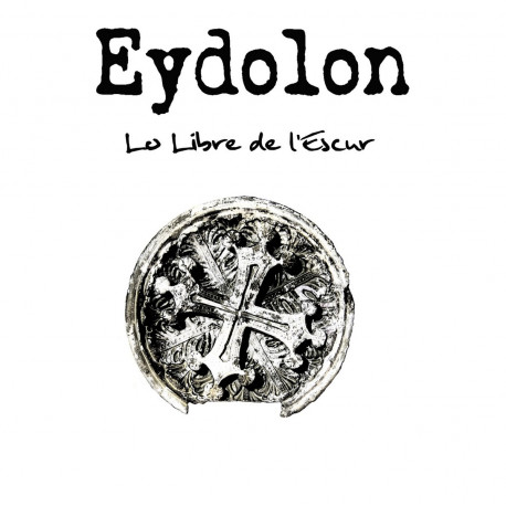 Lo Libre de l'Escur - Eydolon - Musique trad occitane, electro-dark et trip-hop